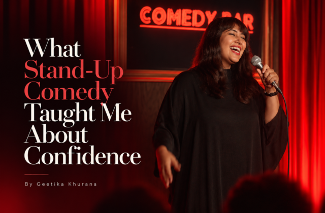 What Stand-Up Comedy Taught Me About Confidence
